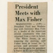 April 1975 Detroit newspaper article about Max Fisher's negotiations between the United States and Israel. Headline reads: "President Meets with Max Fisher"