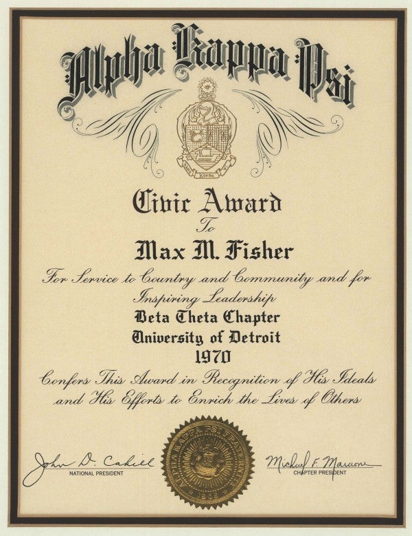 The Alpha Kappa Psi Civic Award, "For service to country and community and inspiring leadership," presented to Max Fisher in 1970 by the Delta Theta Chapter of the University of Detroit.